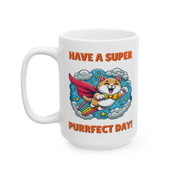 Purrfect Day - Ceramic Mug, (11oz, 15oz)