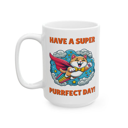 Purrfect Day - Ceramic Mug, (11oz, 15oz)