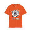Feed Me! - Adult T-Shirt